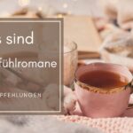 Was sind Wohlfühlromane?