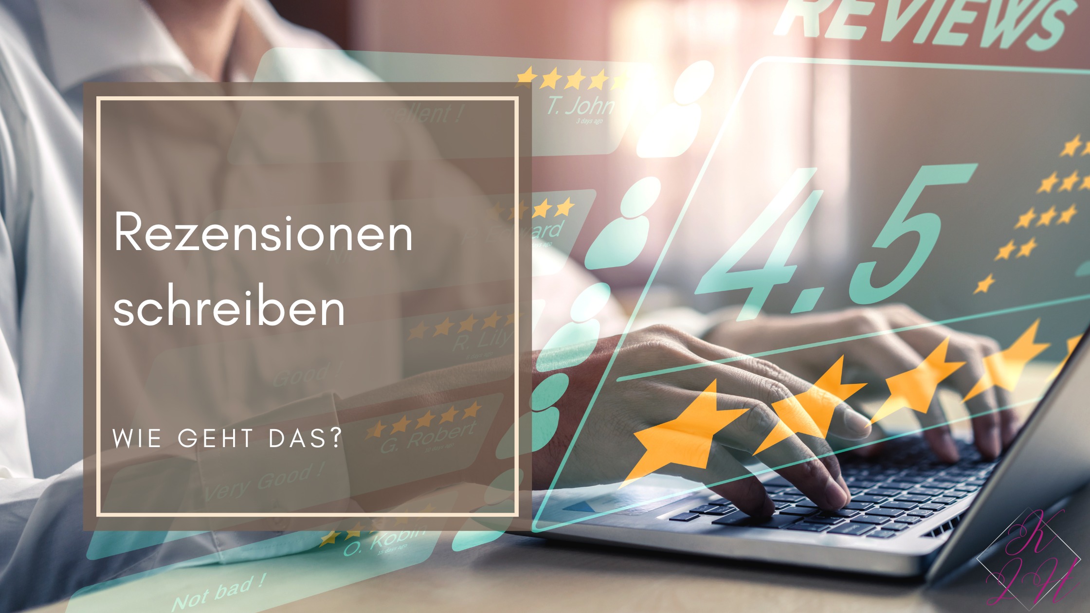 Wie schreibe ich eine Rezension? Eine Anleitung.