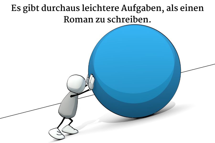Einen Roman zu schreiben, ist keine leichte Aufgabe.