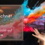 Farbschnitt und meine Sicht auf den Hype